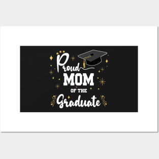 Proud Mom Of Graduate | Bold White Text Family Graduation Posters and Art